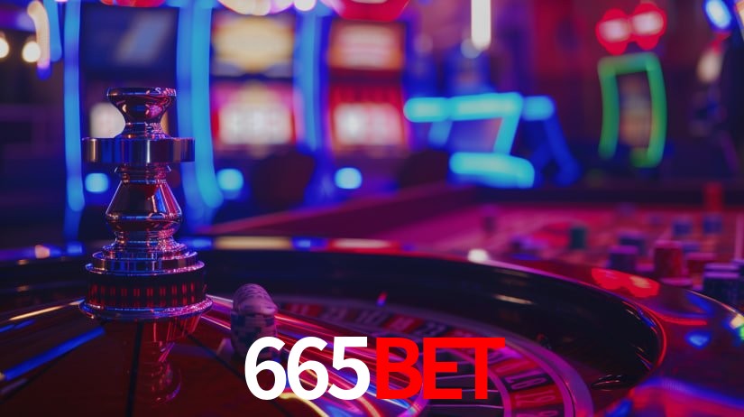 Explore as vantagens do 665Bet: serviço profissional e confiabilidade